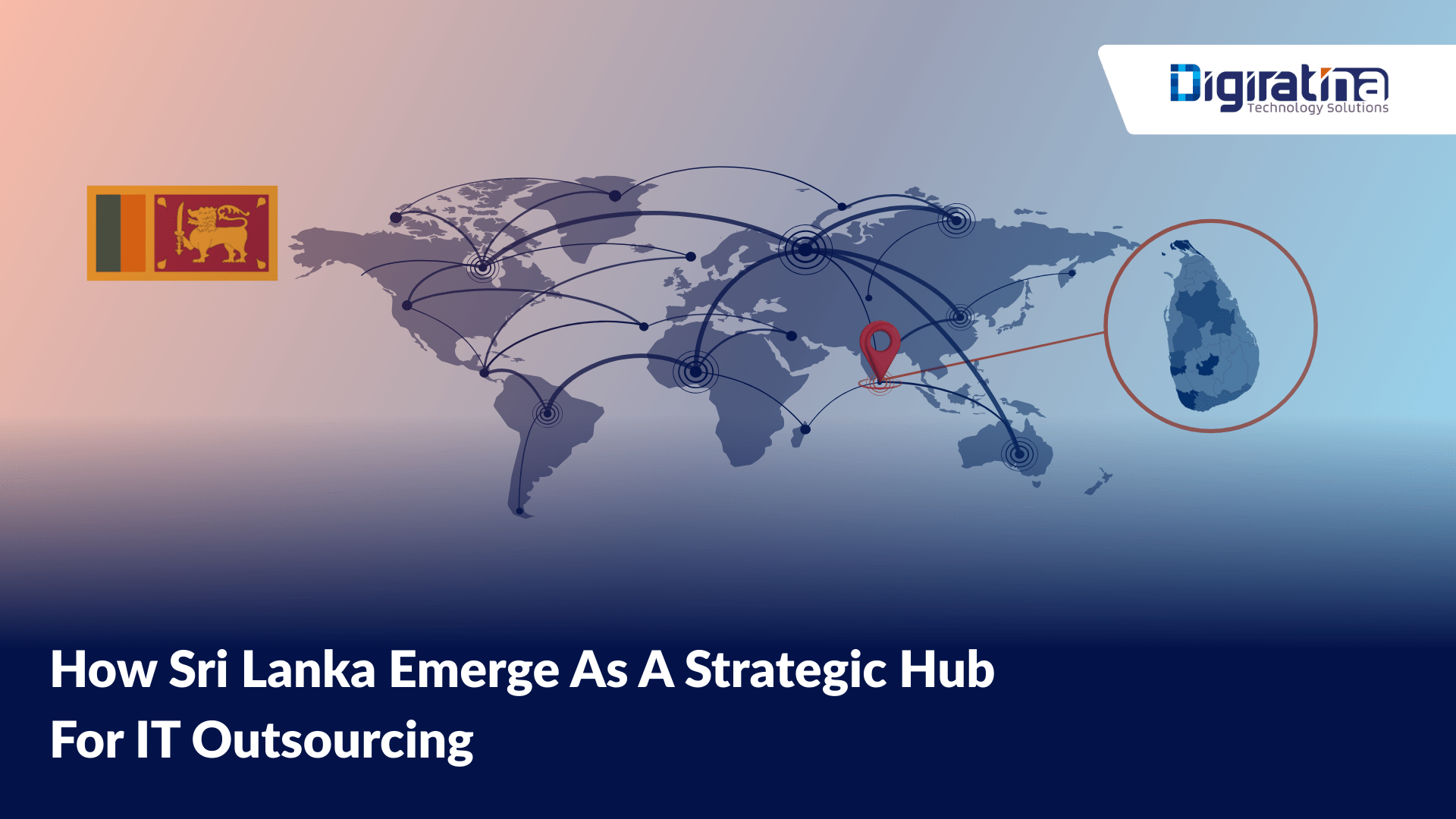 How Sri Lanka Emerge As A Strategic Hub For IT Outsourcing