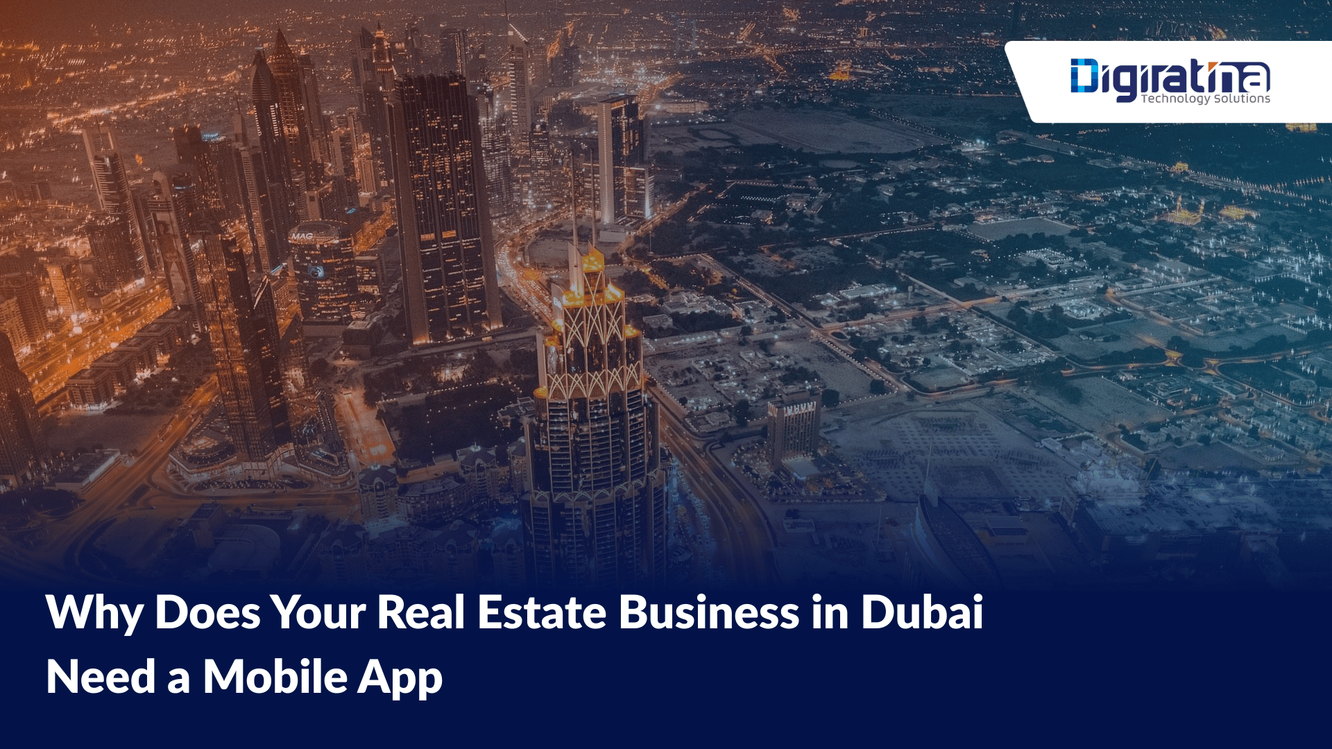 Why Does Your Real Estate Business in Dubai Need a Mobile App