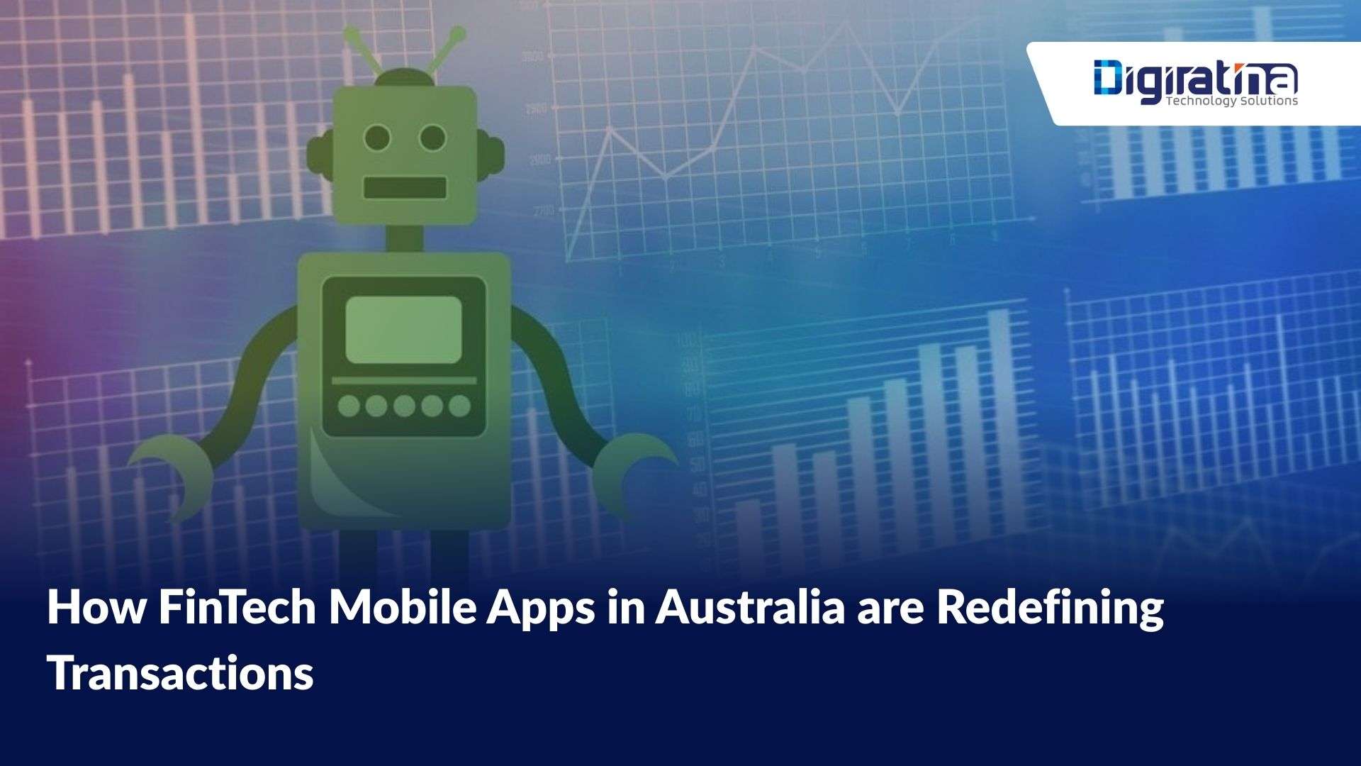 How FinTech Mobile Apps in Australia are Redefining Transactions