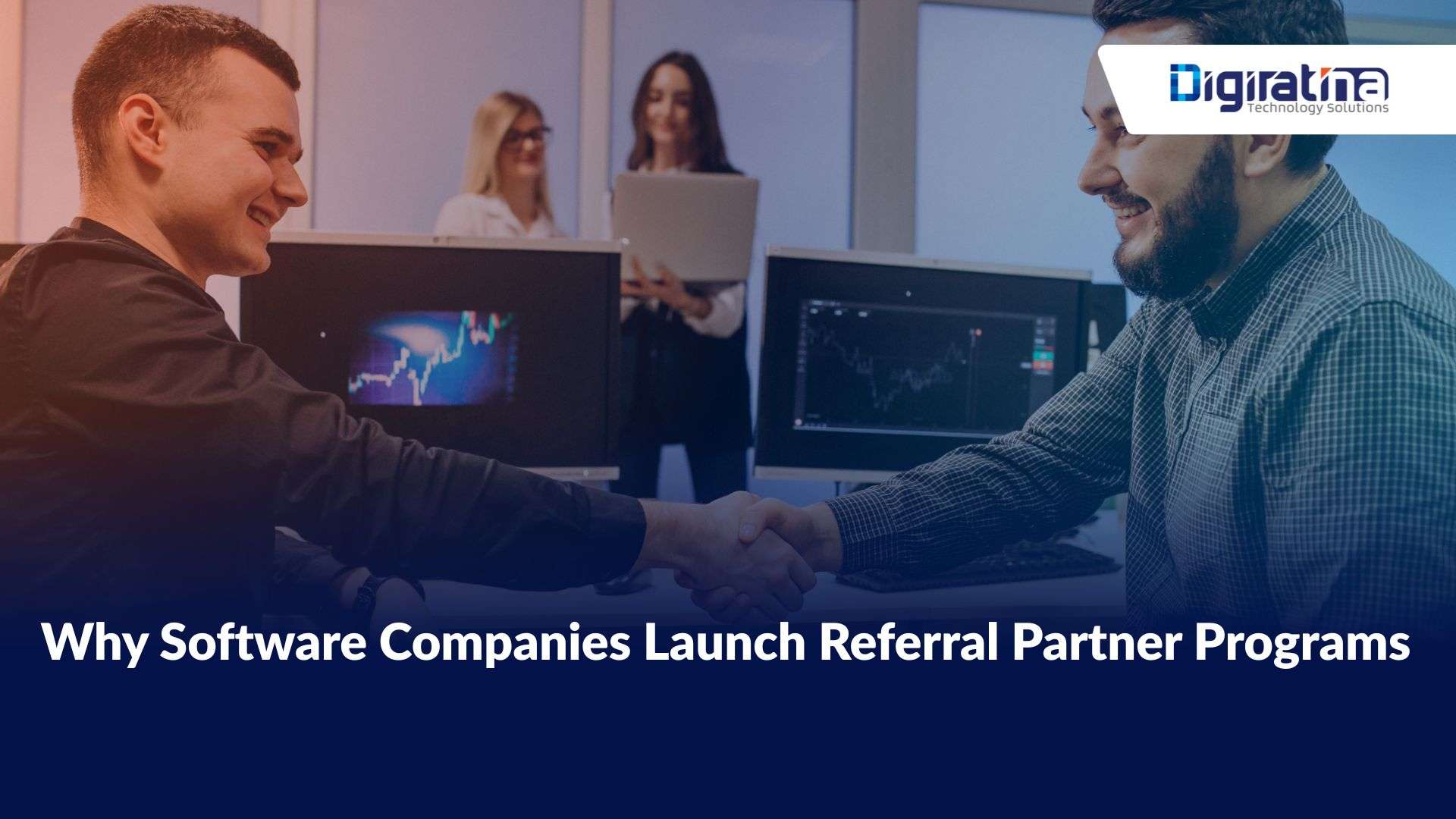 Why Software Companies Launch Referral Partner Programs 