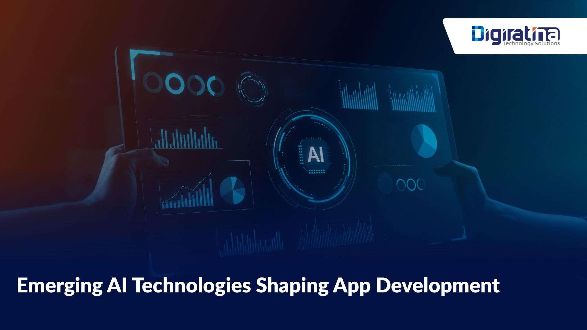 Emerging AI Technologies Shaping App Development 