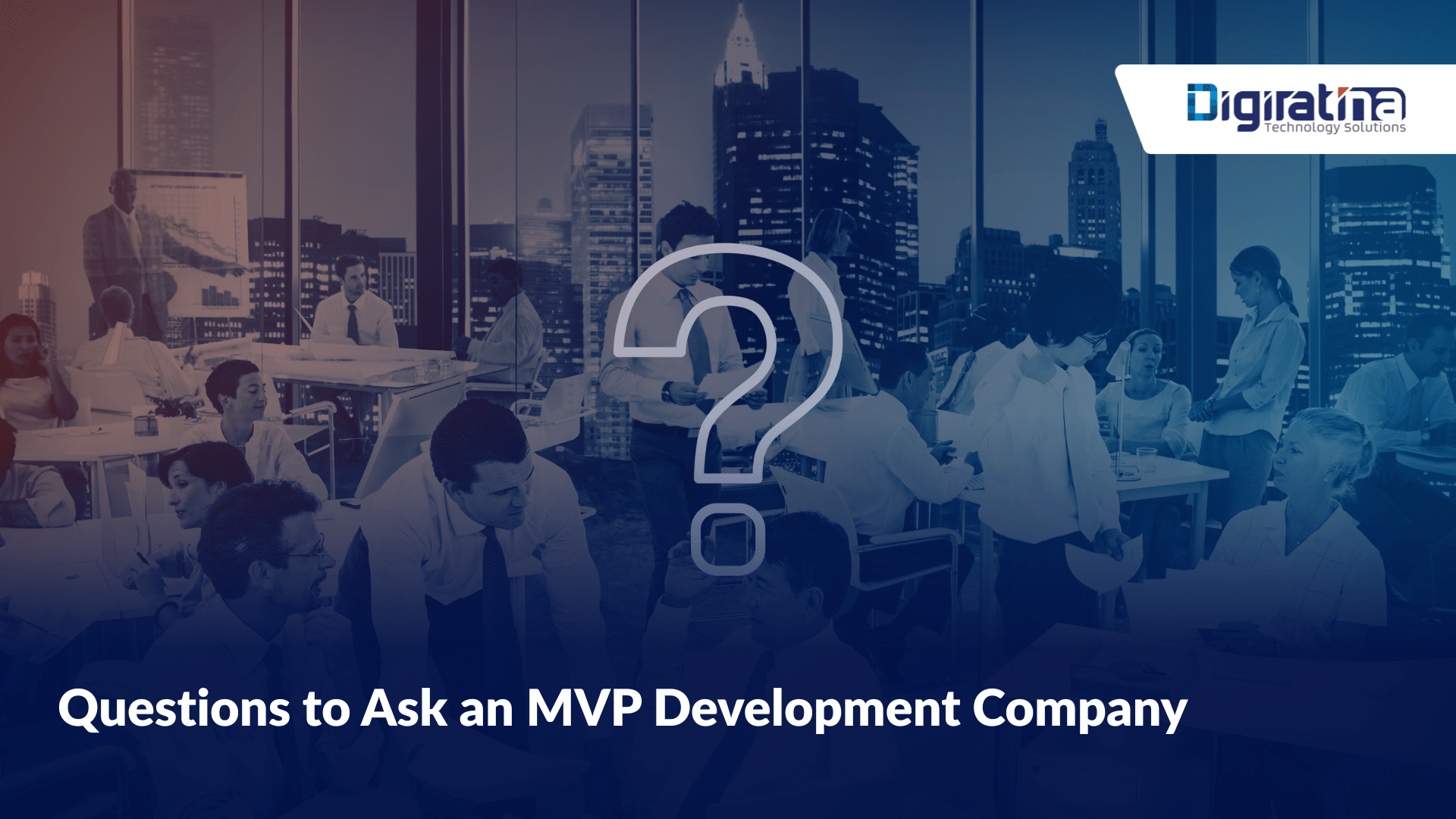 Questions to Ask an MVP Development Company